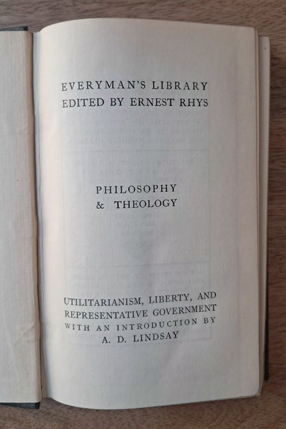 John Stuart Mill – Utilitarianism, Liberty & Representative Government | First Edition, Second Impression (1912)