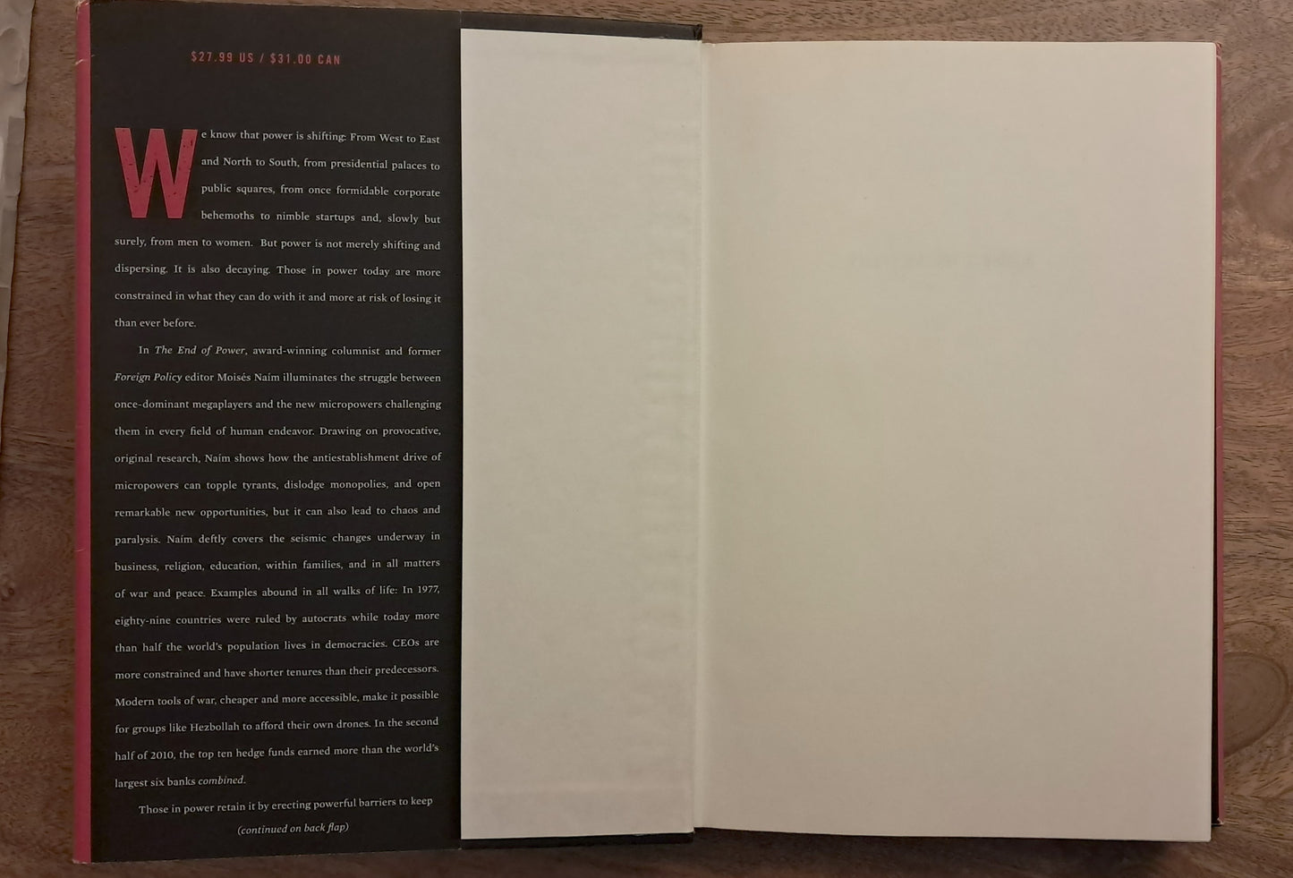 The End of Power. Moisés Naím. First Edition, First Printing.