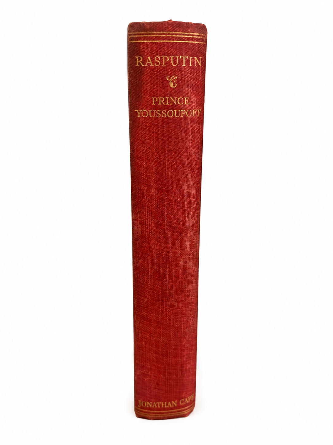 Prince Felix Yusupov. Rasputin: His Malignant Influence and His Assassination. Signed Presentation Copy, Paris 1929.