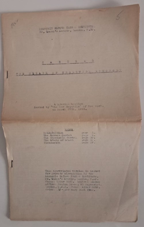 ECONOMIC REFORM CLUB & INSTITUTE-Cartels: The Menace of Worldwide Monopoly London, 1944. Privately circulated wartime edition.